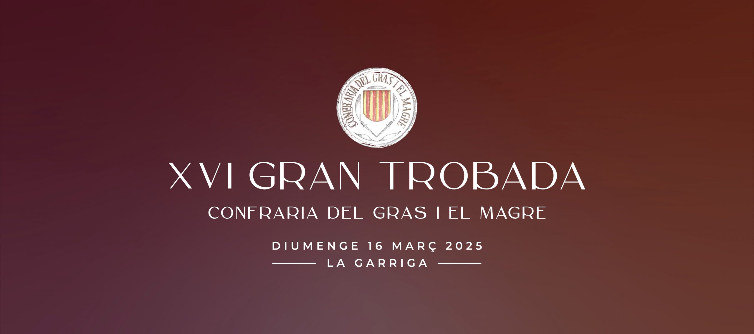 XVI Gran Trobada de la Confraria del Gras i el Magre